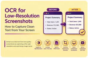 OCR for Low-Resolution Screenshots: How to Capture Clean Text from Your Screen